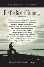 For The Best of Humanity