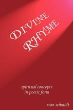 Divine Rhyme: Spiritual Concepts in Poetic Form