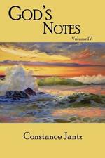 God's Notes: Volume IV