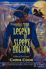 Washington Irving's The Legend of Sleepy Hollow: A Play in Two Acts