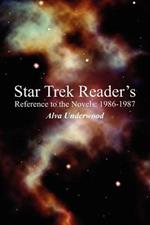 Star Trek Reader's Reference to the Novels: 1986-1987