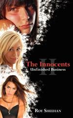 The Innocents II: Unfinished Business