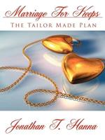 Marriage For Keeps: The Tailor Made Plan
