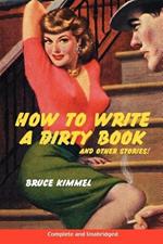 How to Write a Dirty Book and Other Stories