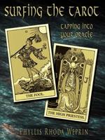 Surfing The Tarot: Tapping into Your Oracle