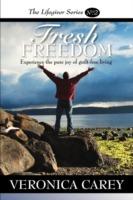 Fresh Freedom: The Lifegiver Series Book 2