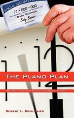 The Plano Plan: Reformulating and Revitalizing Social Security