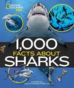 1,000 Facts About Sharks