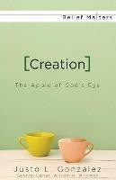 Creation: The Apple of God's Eye