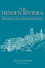 The Hidden Riviera: Exploring Southeastern France