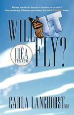 Will it Fly?: The Idea Tester