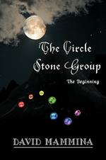 The Circle Stone Group: The Beginning