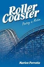 RollerCoaster: Poetry in Motion