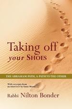 Taking Off Your Shoes: The Abraham Path, A Path to the Other