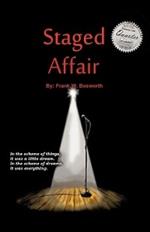 Staged Affair: .. a Dramancedy ...