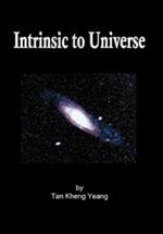 Intrinsic to Universe