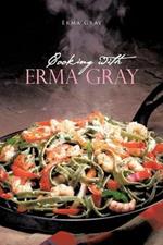 Cooking With Erma Gray