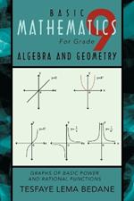 BASIC MATHEMATICS For Grade 9 ALGEBRA AND GEOMETRY: Graphs of Basic Power and Rational Functions