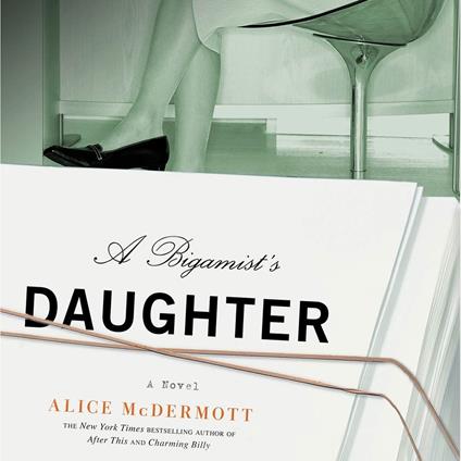 A Bigamist's Daughter