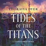 Tides of the Titans