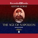 The Age of Napoleon