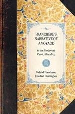 Franchere's Narrative of a Voyage: To the Northwest Coast, 1811-1814