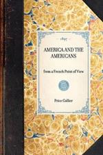 America and the Americans: From a French Point of View