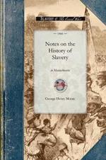Notes on the History of Slavery in Massa