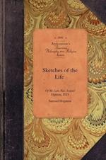 Sketches of Life of Samuel Hopkins DD: Pastor of the First Congregational Church in Newport