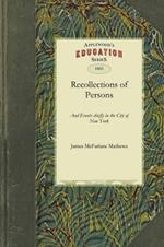 Recollections of Persons: Being Selections from His Journal