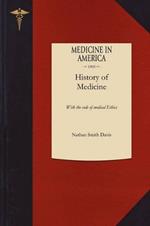 History of Medicine: With the Code of Medical Ethics