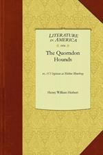 Quorndon Hounds: Or, a Virginian at Melton Mowbray