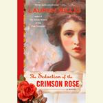 The Seduction of the Crimson Rose