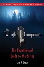 The Twilight Companion: Completely Updated