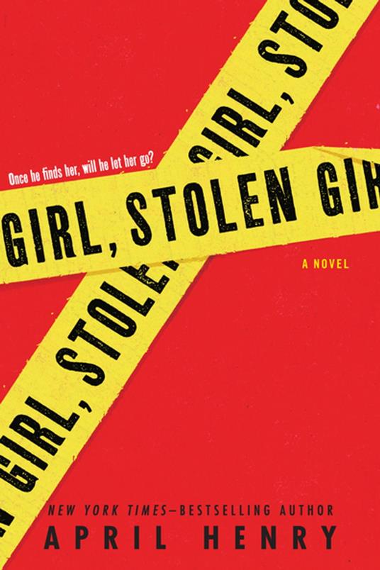 Girl, Stolen - April Henry - ebook