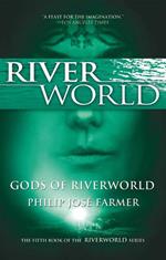 Gods of Riverworld