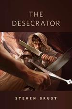 The Desecrator