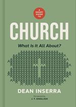 Short Guide To Church, A