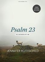 Psalm 23 - Bible Study Book With Video Access