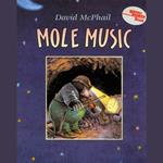 Mole Music (Reading Rainbow Books)