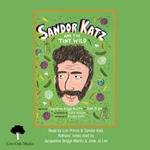 Sandor Katz and the Tiny Wild