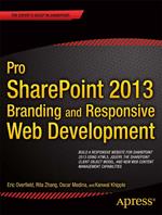 Pro SharePoint 2013 Branding and Responsive Web Development