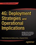 4G: Deployment Strategies and Operational Implications