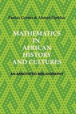 Mathematics in African History and Cultures: An Annotated Bibliography