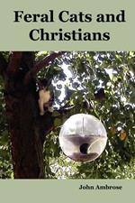 Feral Cats and Christians