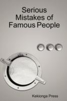 Serious Mistakes of Famous People