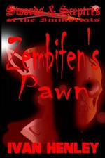 Zembifen's Pawn (Swords & Sceptres of the Immortals)