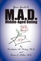 M.A.D.: A Guide to Middle-aged Dating