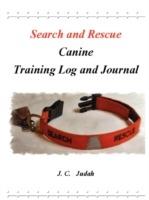 Search and Rescue Canine - Training Log and Journal