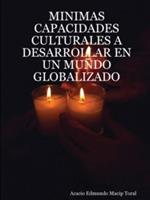 Minimas Capacidades Culturales A Desarrollar En UN Mundo Globalizado